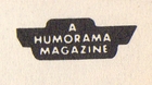 a humorama magazine