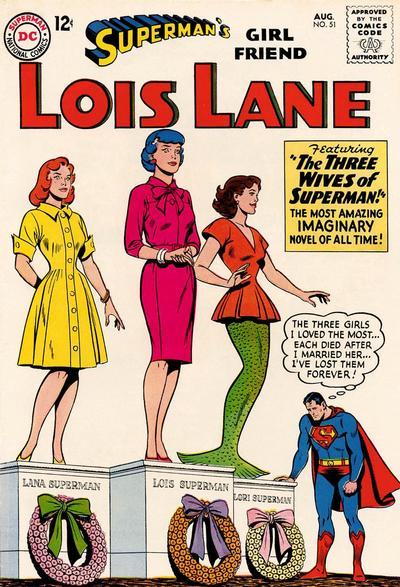 &quot;The Three Wives of Superman&quot; in Lois Lane #51