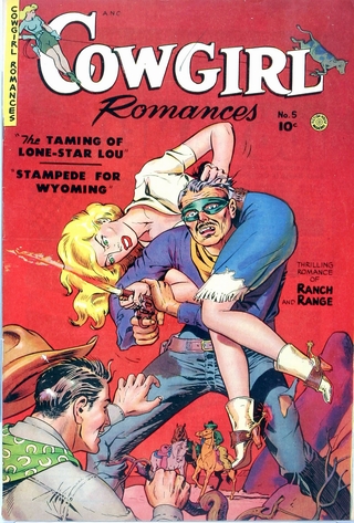 &quot;The Taming of Lone-Star Lou&quot; in Cowgirl Romances #5.